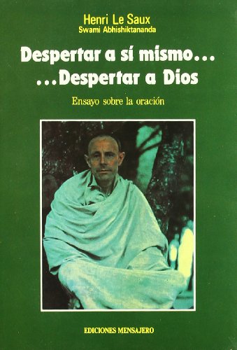 DESPERTAR A SI MISMO.DESP.A DIOS (Spanish Edition) (9788427115637) by LE SAUX, HENRI