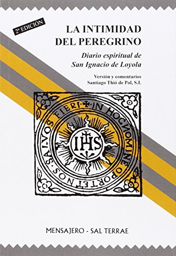 Beispielbild fr La Intimidad Del Peregrino zum Verkauf von Hamelyn