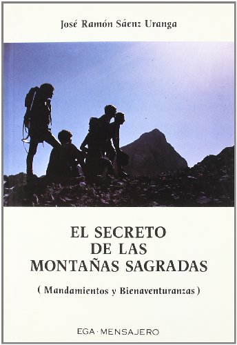 Imagen de archivo de El secreto de las montaas sagradas : mandamientos y bienaventuranzas a la venta por Iridium_Books