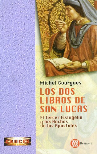 Imagen de archivo de Los dos libros de san lucas a la venta por LibroUsado CA