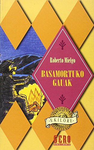 9788427124424: BASAMORTUKO GAUAK (Spanish Edition)