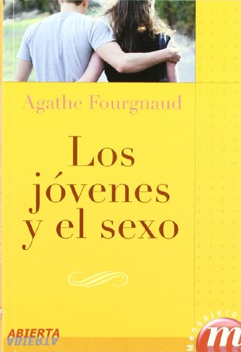 Beispielbild fr Los jvenes y el sexo zum Verkauf von Buchpark