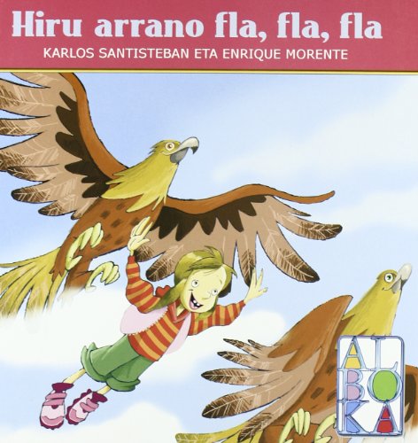 Stock image for Hiru arrano fla, fla, fla for sale by Iridium_Books