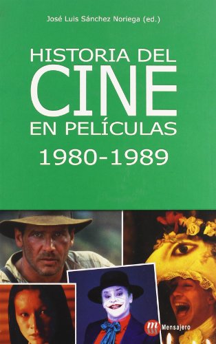 Stock image for HISTORIA DEL CINE EN PELICULAS 1980-1989 (CINE RESE'A) (Spanish Edition) for sale by HPB-Red