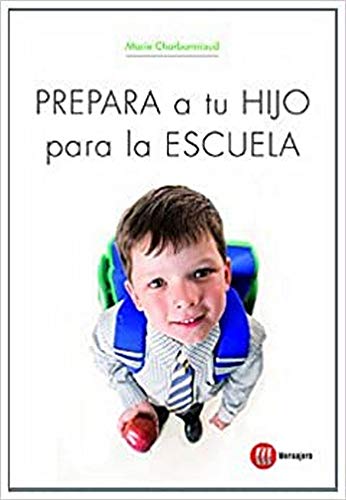 Beispielbild fr PREPARA A TU HIJO PARA LA ESCUELA zum Verkauf von Zilis Select Books