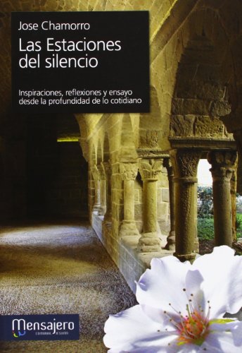 Beispielbild fr ESTACIONES DEL SILENCIO, LAS zum Verkauf von Siglo Actual libros