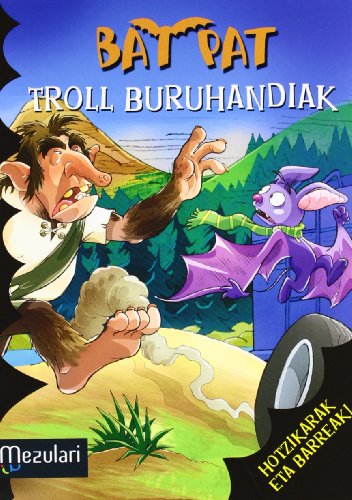 9788427133372: Bat Pat. Troll buruhandiak (Basque Edition)