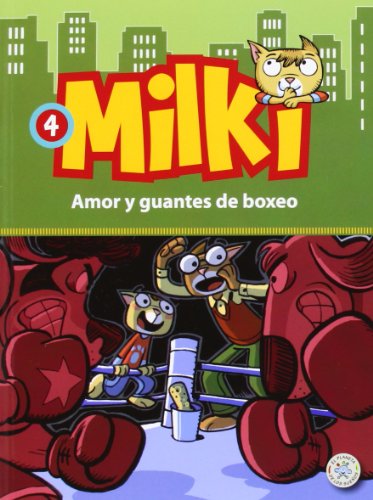 Beispielbild fr Milki, Amor y guantes de boxeo zum Verkauf von Reuseabook