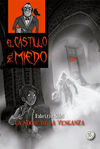 Beispielbild fr Los Misterios del Callejn Voltaire ; La noche de la venganza: El castillo del miedo (El Planeta de los Sueos) zum Verkauf von medimops