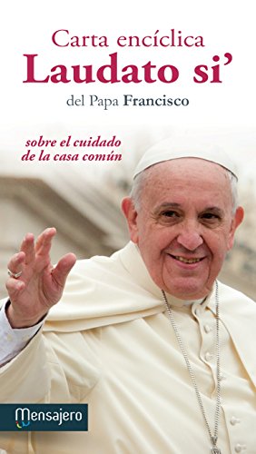 9788427137714: Carta enciclica laudato si(mensajero): sobre el cuidado de la casa comn