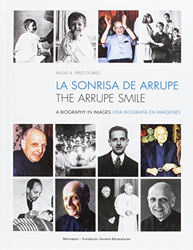 Imagen de archivo de La sonrisa de Arrupe a la venta por Discover Books