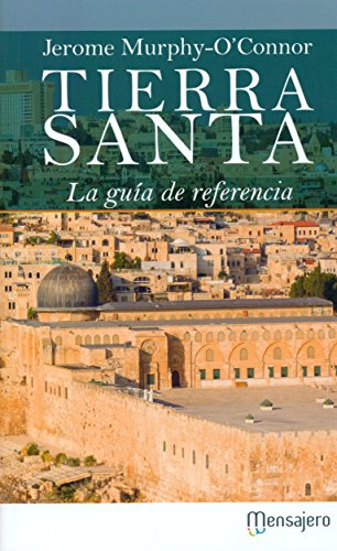 Stock image for Tierra Santa: La gua de referencia for sale by WorldofBooks
