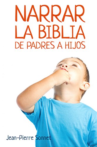 9788427140059: Narrar la Biblia de padres a hijos
