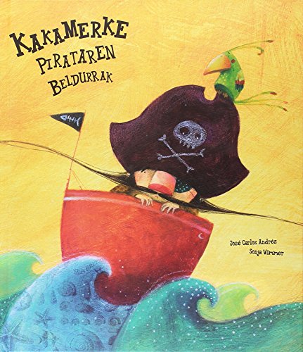 Stock image for KAKAMERKE PIRATAREN BELDURRAK. for sale by KALAMO LIBROS, S.L.