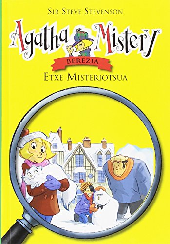 Imagen de archivo de Etxe Misteriotsua: Agatha Mistery (Agatha Mistery Berezia, Band 1) a la venta por medimops