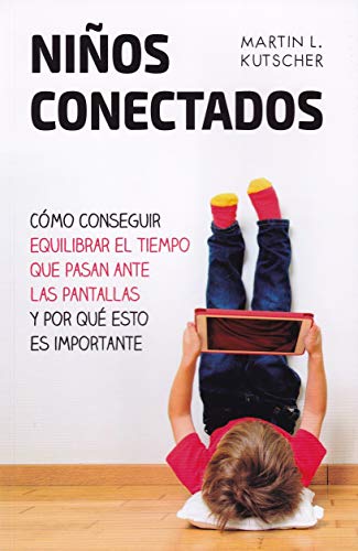 Imagen de archivo de Niños conectados (Spanish Edition) (Educacion) a la venta por ThriftBooks-Atlanta