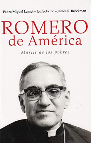 Stock image for ROMERO DE AMERICA: MARTIR DE LOS POBRES for sale by KALAMO LIBROS, S.L.