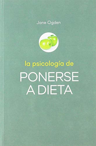 Stock image for PSICOLOGIA DE PONERSE A DIETA, LA for sale by KALAMO LIBROS, S.L.