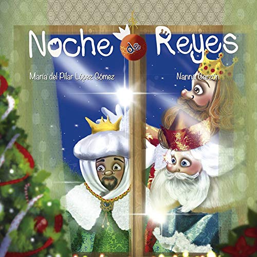 Beispielbild fr Noche de Reyes (Lectores sin Fronteras Ilustrados, Band 22) zum Verkauf von medimops