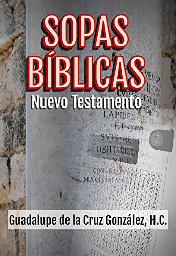 Imagen de archivo de SOPAS BIBLICAS. NUEVO TESTAMENTO. a la venta por KALAMO LIBROS, S.L.