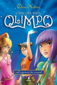 9788427200241: Chicas del Olimpo 1. Lgrimas de cristal