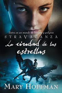 Imagen de archivo de La ciudad de las estrellas / City of Stars (Stravaganza) (Spanish Edition) a la venta por NOMBELA LIBROS USADOS