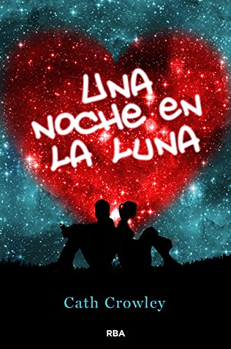Stock image for UNA NOCHE EN LA LUNA (FICCIN YA) for sale by medimops