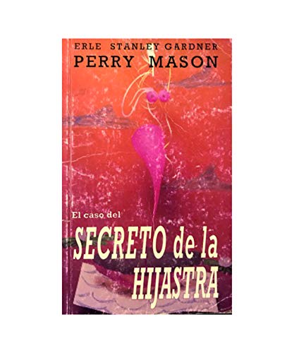 Beispielbild fr El Caso Secreto de la Hijastra zum Verkauf von Hamelyn