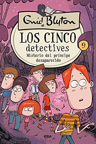 Stock image for Misterio del prncipe desaparecido / The Mystery of the Vanished Prince (Los Cinco Detectives) (Spanish Edition) for sale by GF Books, Inc.