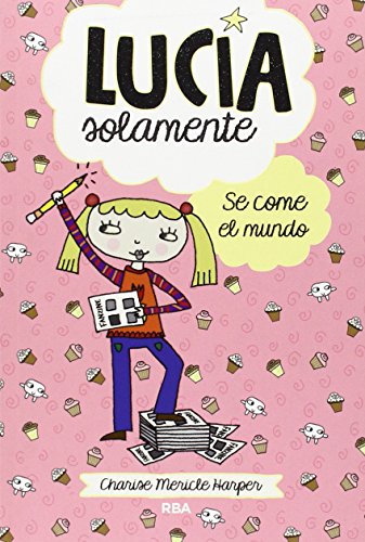 Beispielbild fr Se come el mundo / Just Grace And The Snack Attack (Lucia Solamenta) (Spanish Edition) zum Verkauf von ThriftBooks-Dallas