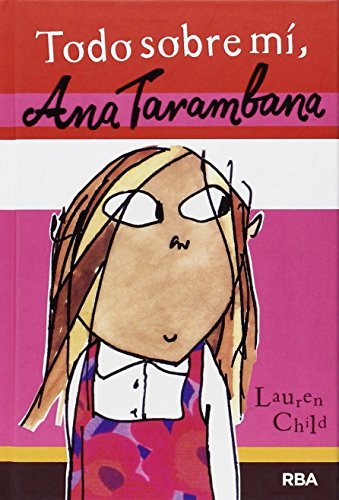 Stock image for Ana Tarambana: Todo sobre m Child, Lauren for sale by Iridium_Books