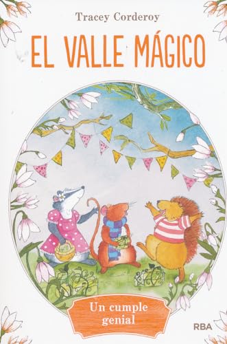 Beispielbild fr El valle mgico, 1 : Un cumple genial zum Verkauf von Better World Books