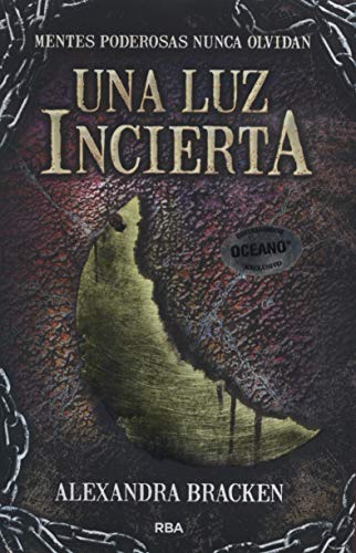 Imagen de archivo de Una luz incierta (Mentes poderosas 3): Mentes poderosas 3 (Spanish Edition) a la venta por Hippo Books