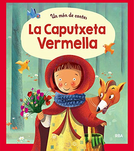 Stock image for UN MN DE CONTES LA CAPUTXETA VERMELLA for sale by Zilis Select Books