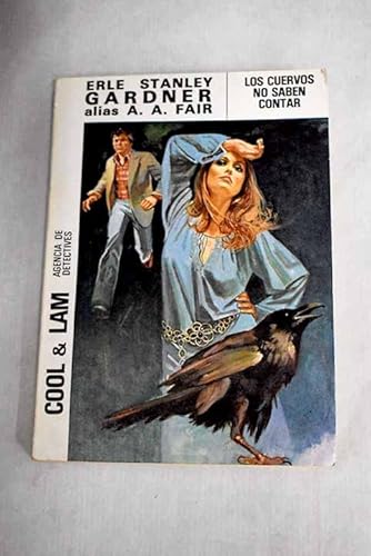 Los Cuervos No Saben Contar/Crows Don't Count (Spanish Edition) (9788427210103) by Gardner, Erle Stanley