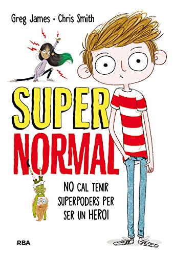 9788427211681: Supernormal 1 - No cal tenir superpoders per ser un heroi: No cal tenir superpoders per ser un heroi