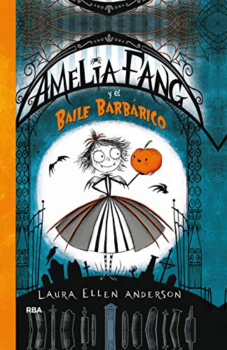 Stock image for Amelia Fang 1 - Amelia y el baile barbrico for sale by Ammareal