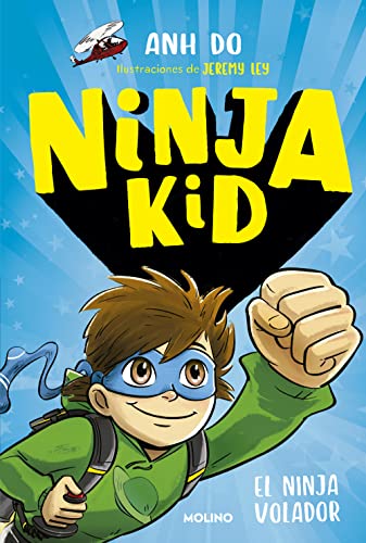 Stock image for Ninja Kid 2. El ninja volador (PEQUES) (Spanish Edition) for sale by SecondSale