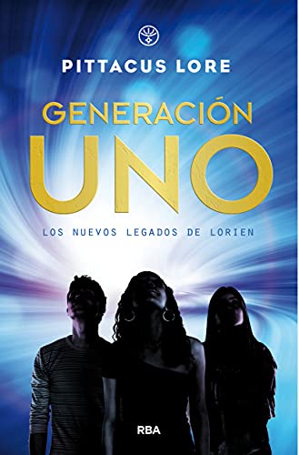 9788427212817: Generacin Uno (Los nuevos legados de Lorien 1) (Ficcin Young Adult)