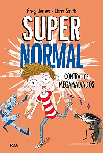 Beispielbild fr SUPERNORMAL CONTRA LOS MEGAMALVADOS (SUPERNORMAL 2) zum Verkauf von KALAMO LIBROS, S.L.