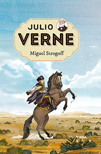 9788427213838: Julio Verne - Miguel Strogoff (edicin actualizada, ilustrada y adaptada): 008 (Inolvidables)
