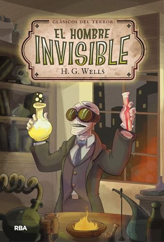 Imagen de archivo de El hombre invisible / The Invisible Man (Clasicos Del Terror) (Spanish Edition) a la venta por GF Books, Inc.