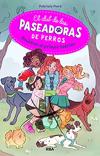 Imagen de archivo de El club de las paseadoras de perros 1. Amistad al primer ladrido (Ficcin Kids) a la venta por medimops