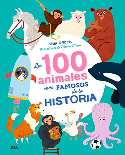 Beispielbild fr LOS 100 ANIMALES MS FAMOSOS DE LA HISTORIA zum Verkauf von KALAMO LIBROS, S.L.