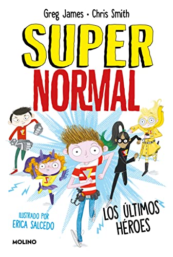 Stock image for LOS LTIMOS HROES (SUPERNORMAL 4) for sale by KALAMO LIBROS, S.L.