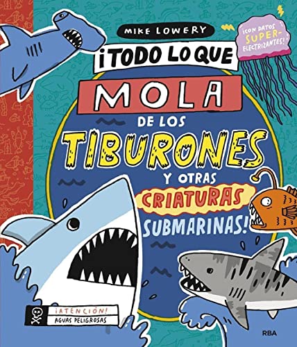 Beispielbild fr Todo lo que mola de los tiburones y otras criaturas submarinas! (No ficcin infantil) zum Verkauf von medimops