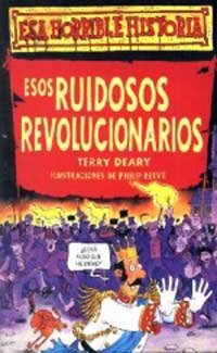 9788427220379: Esos ruidosos revolucionarios: 007 (NO FICCIN INFANTIL)