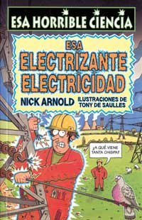 Beispielbild fr Esa electrizante electricidad (NO FICCION INFANTIL, Band 16) zum Verkauf von medimops