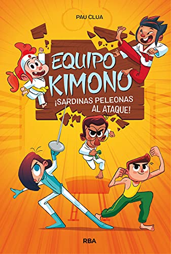 Imagen de archivo de Equipo Kimono 1. Sardinas peleonas al ataque (Ficcin Kids) a la venta por medimops