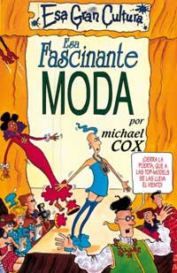 Beispielbild fr Esa fascinante moda (NO FICCION INFANTIL, Band 4) zum Verkauf von medimops